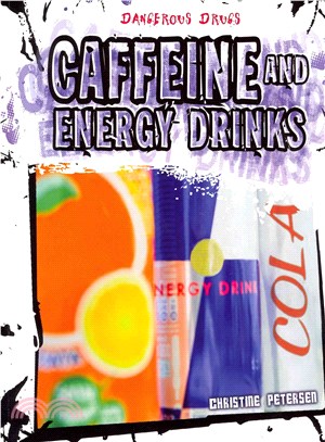 Caffeine and Energy Drinks