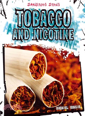 Tobacco and Nicotine