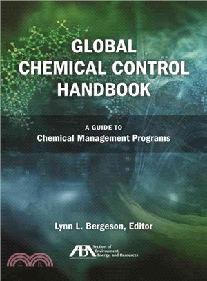 Global Chemical Control Handbook ― A Guide to Chemical Management Programs