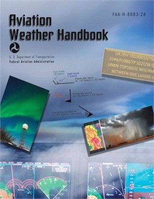 Aviation Weather Handbook: FAA-H-8083-28 (Full Color)
