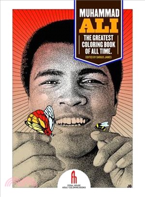 Muhammad Ali ― The Greatest Coloring Book of All Time