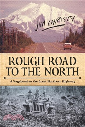 Rough Road to the North ― A Vagabond on the Great Northern Highway