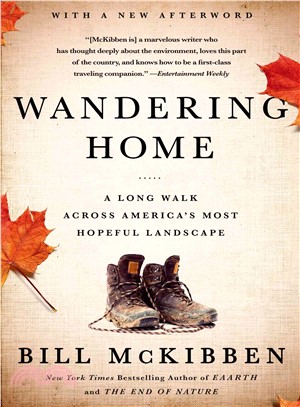Wandering Home ─ A Long Walk Across America's Most Hopeful Landscape