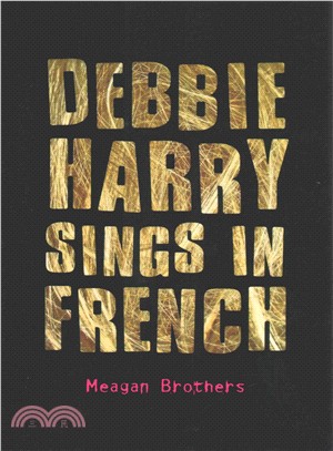 Debbie Harry Sings in French