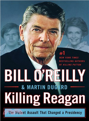 Killing Reagan :the violent ...