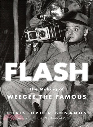 Flash :the making of Weegee ...