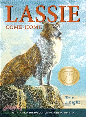 Lassie Come-Home ─ 75th Anniversary Edition