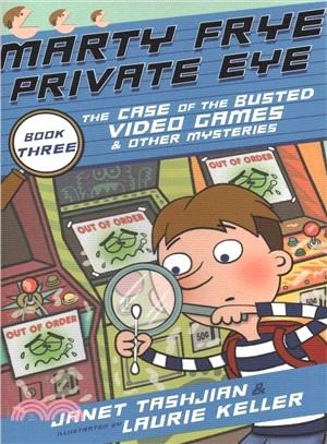 The case of the busted video games & other mysteries /