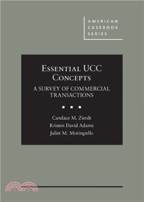 Essential UCC Concepts：A Survey of Commercial Transactions