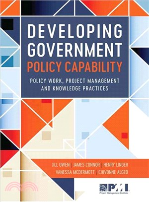 Developing Government Policy Capability ― Policy Work, Project Management, and Knowledge Practices