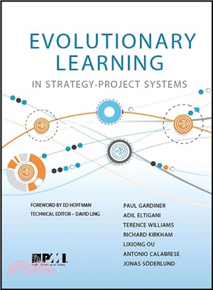 Evolutionary Learning in Strategy-Project Systems ― A Pmi Research Monograph