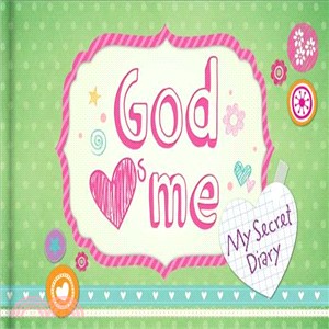 God Hearts Me - My Secret Diary