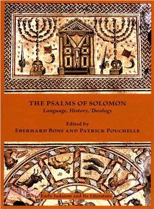 The Psalms of Solomon ― Language, History, Theology