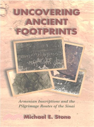 Uncovering Ancient Footprints ― Armenian Inscriptions and the Pilgrimage Routes of the Sinai