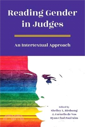 Reading Gender in Judges: An Intertextual Approach