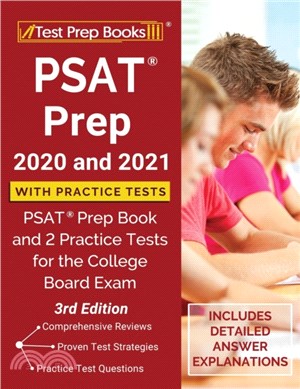 PSAT Prep 2020 and 2021 with Practice Tests：PSAT Prep Book and 2 Practice Tests for the College Board Exam [3rd Edition]