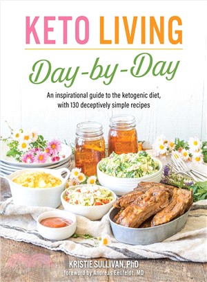 Keto Living Day by Day :An I...