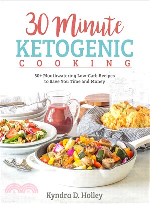 30-minute ketogenic cooking /