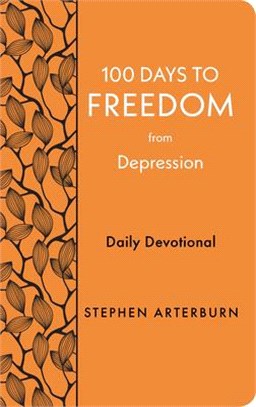 100 Days to Freedom from Depression: Daily Devotional