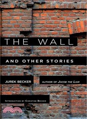 The Wall ─ And Other Stories