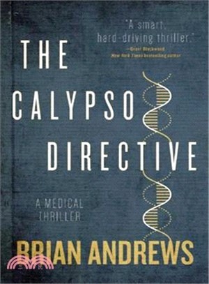 The Calypso Directive ― A Medical Thriller