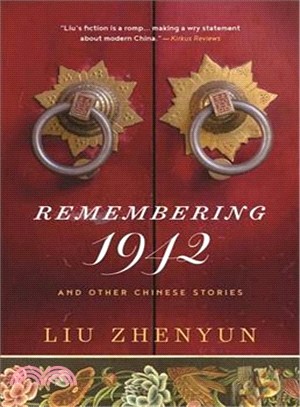 Remembering 1942 ─ And Other Chinese Stories