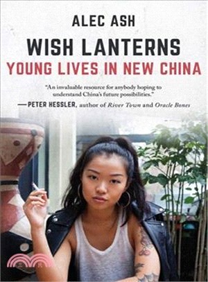 Wish Lanterns ─ Young Lives in New China