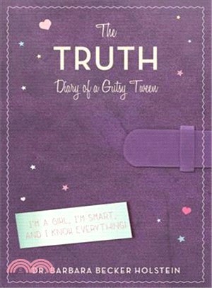 The Truth ― Diary of a Gutsy Tween