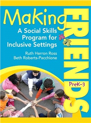 Making Friends PreK-3 ― A Social Skills Program for Inclusive Settings