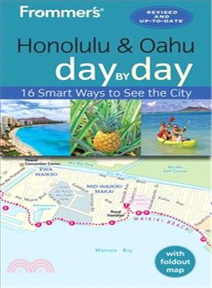 Frommer's Day by Day Honolulu and Oahu