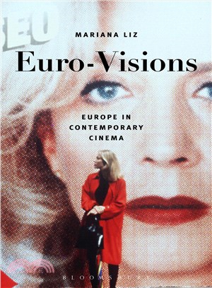 Euro-visions :Europe in contemporary cinema /