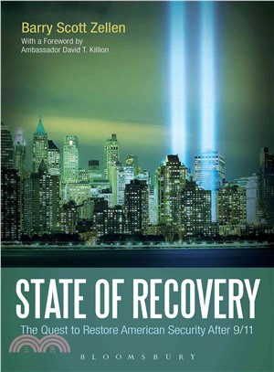 State of Recovery ― The Quest to Restore American Security After 9/11