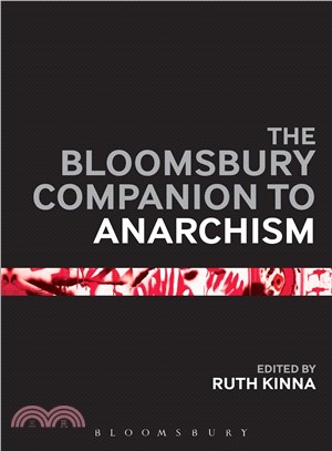 The Bloomsbury Companion to Anarchism