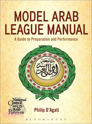 The Model Arab League Manual: A Guide to Preparation and Performance