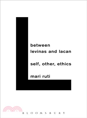 Between Levinas and Lacan ─ Self, other, ethics