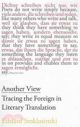 Another View ― Tracing the Foreign in Literary Translation