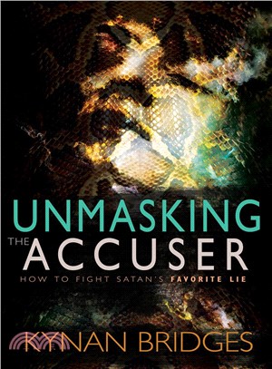 Unmasking the Accuser ─ How to Fight Satan's Favorite Lie
