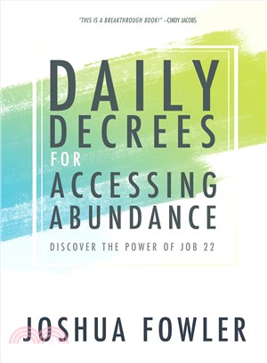 Daily Decrees for Accessing Abundance ─ Discover the Power of Job 22