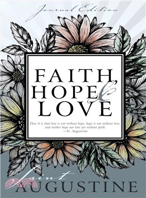 Faith, Hope, and Love ─ Journal Edition