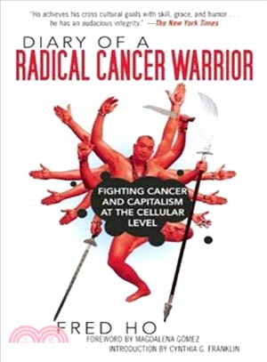 Diary of a Radical Cancer Warrior ― Fighting Cancer and Capitalism on the Cellular Level