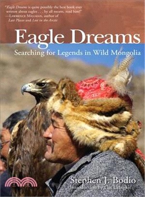 Eagle Dreams ─ Searching for Legends in Wild Mongolia