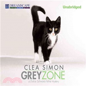 Grey Zone ─ A Dulcie Schwartz Feline Mystery 
