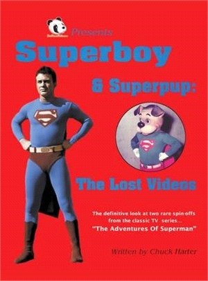 Superboy & Superpup (hardback): The Lost Videos