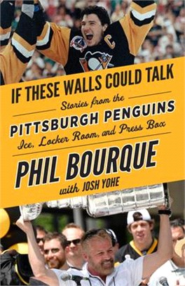Pittsburgh Penguins ― Stories from the Pittsburgh Penguins Ice, Locker Room, and Press Box