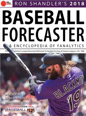 2018 Baseball Forecaster ─ & Encyclopedia of Fanalytics