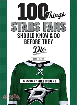 100 Things Stars Fans Should Know & Do Before They Die