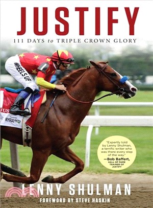 Justify ― 111 Days to Triple Crown Glory