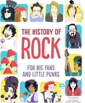 The History of Rock ― For Big Fans and Little Punks