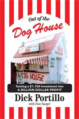 Out of the Dog House ― Turning a $1,100 Investment into a Billion-dollar Profit