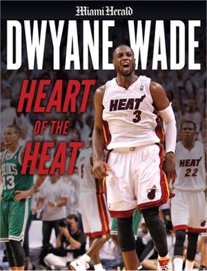 Dwyane Wade ― Heart of the Heat